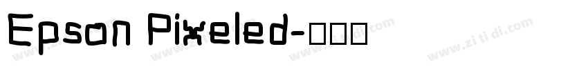 Epson Pixeled字体转换